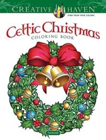 CREATIVE HAVEN CELTIC CHRISTMAS COLORING BOOK