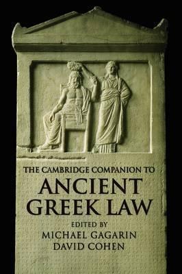 THE CAMBRIDGE COMPANION TO ANCIENT GREEK LAW