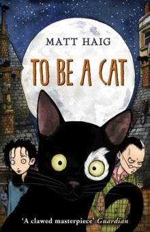 TO BE A CAT