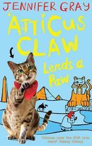 JENNIFER GRAY - ATTICUS CLAW LENDS A PAW