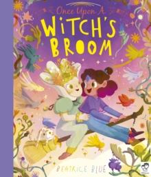 ONCE UPON A WITCH'S BROOM