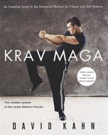 KRAV MAGA : AN ESSENTIAL GUIDE TO THE RENOWNED METHOD FOR FITNESS AND SELF-DEFENCE