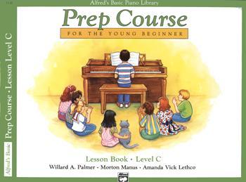 ALFRED'S BASIC PIANO PREP COURSE: LESSON BOOK C
