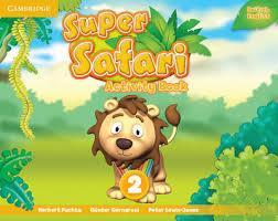 SUPER SAFARI 2 WORKBOOK (BRITISH ENGLISH)