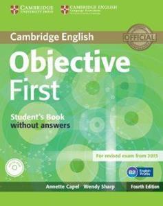 OBJECTIVE FIRST 4TH EDITION STUDENT'S BOOK WITHOUT ANSWERS AND CD-ROM REVISED 2015