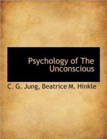 PSYCHOLOGY OF THE UNCONSCIOUS