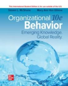 ORGANIZATIONAL BEHAVIOR: EMERGING KNOWLEDGE. GLOBAL REALITY ISE