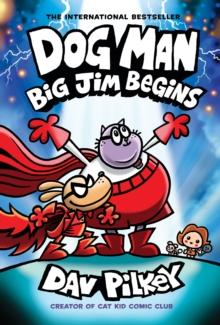 DOG MAN (13): BIG JIM BEGINS (HARDBACK)