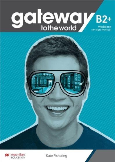 GATEWAY TO THE WORLD B2+ WORKBOOK (+DIGITAL)