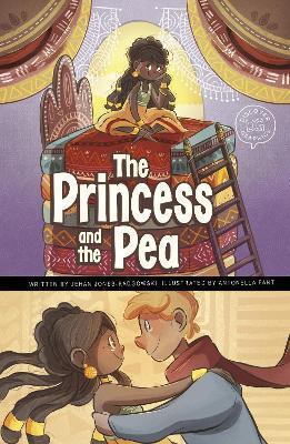 THE PRINCESS AND THE PEA : A DISCOVER GRAPHICS FAIRY TALE