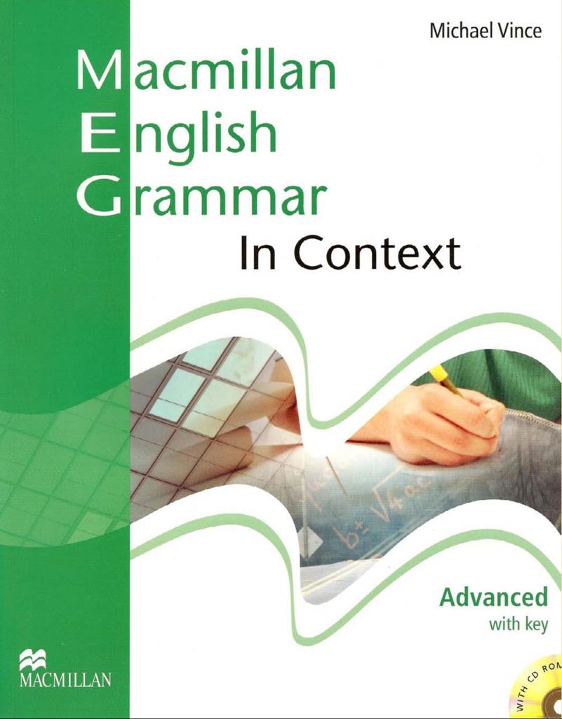 MACMILLAN ENGLISH GRAMMAR IN CONTEXT ADVANCED WITHOUT KEY