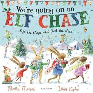 WE'RE GOING ON AN ELF CHASE