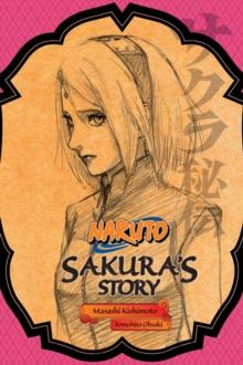 NARUTO: SAKURA'S STORY--LOVE RIDING ON THE SPRING BREEZE