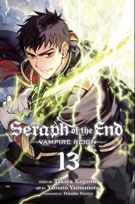 SERAPH OF THE END: VAMPIRE REIGN VOL 13