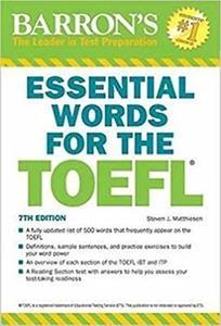 BARRON'S ESSENTIAL WORDS FOR THE TOEFL 7TH EDITION