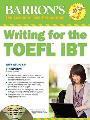 BARRON'S WRITING FOR THE TOEFL IBT (+CD) 4th EDITION
