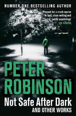NOT SAFE AFTER DARK : AND OTHER WORKS