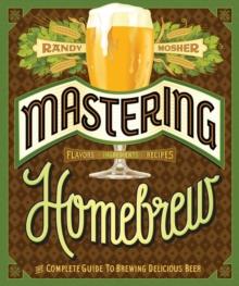 MASTERING HOME BREW
