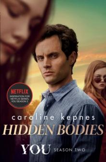 HIDDEN BODIES : THE SEQUEL TO NETFLIX SMASH HIT YOU : 2