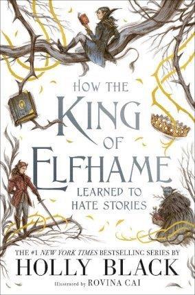 THE FOLK OF THE AIR (3.5): HOW THE KING OF ELFHAME LEARNED TO HATE STORIES