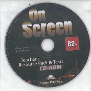 ON SCREEN B2+ TEACHER'S RESOURCE PACK CD-ROM REVISED