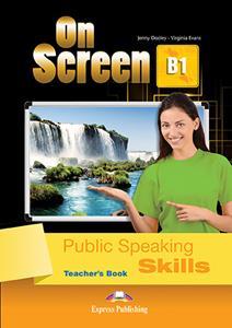 ON SCREEN B1 PRESENTATION PUBLIC SPEAKING SKILLS TEACHER'S BOOK