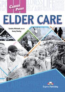 CAREER PATHS ELDER CARE STUDENT'S BOOK (+DIGI-BOOK APP)