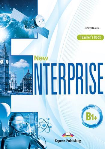 NEW ENTERPRISE B1+ TEACHER'S BOOK