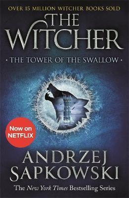 THE WITCHER (04): THE TOWER OF THE SWALLOW