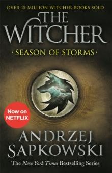 THE WITCHER (0.0): SEASON OF STORMS : A NOVEL OF THE WITCHER