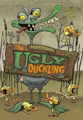 THE UGLY DUCKLING : THE GRAPHIC NOVEL