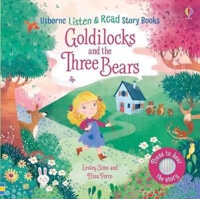 LISTEN AND READ: GOLDILOCKS AND THE THREE BEARS