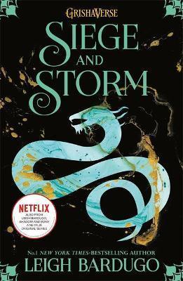 SHADOW AND BONE (02): SIEGE AND STORM