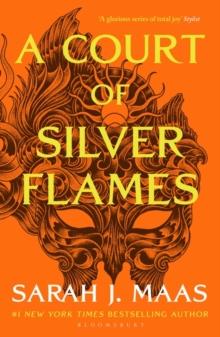 A COURT OF THORNS AND ROSES (04): A COURT OF SILVER FLAMES