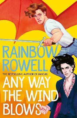 SIMON SNOW (3): ANY WAY THE WIND BLOWS