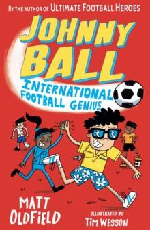 JOHNNY BALL: INTERNATIONAL FOOTBALL GENIUS