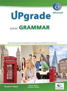 UPGRADE YOUR GRAMMAR C1 STUDENT S BOOK