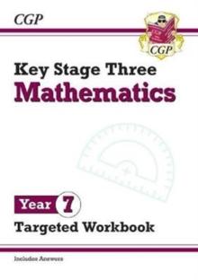 KS3 MATHS YEAR 7 TARGETED WORKBOOK (WITH ANSWERS)