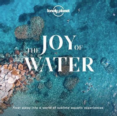 THE JOY OF WATER