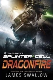 TOM CLANCY'S SPLINTER CELL: DRAGONFIRE