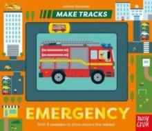 MAKE TRACKS: EMERGENCY