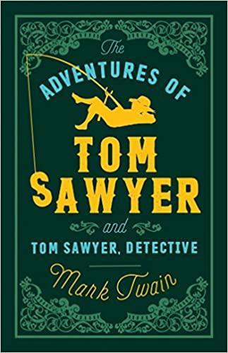 ADVENTURES OF TOM SAWYER AND TOM SAWYER, DETECTIVE
