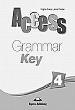 ACCESS 4 GRAMMAR KEY