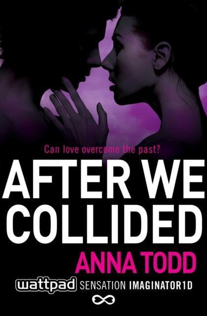 AFTER (2): AFTER WE COLLIDED