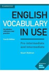 ENGLISH VOCABULARY IN USE PRE-INTERMEDIATE & INTERMEDIATE  4RD EDITION