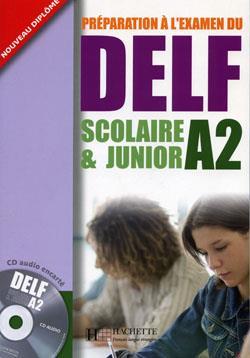 DELF SCOLAIRE & JUNIOR A2 (+CD+CORRIGES)