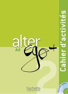 ALTER EGO PLUS 2 (A2) CAHIER D'EXERCISES