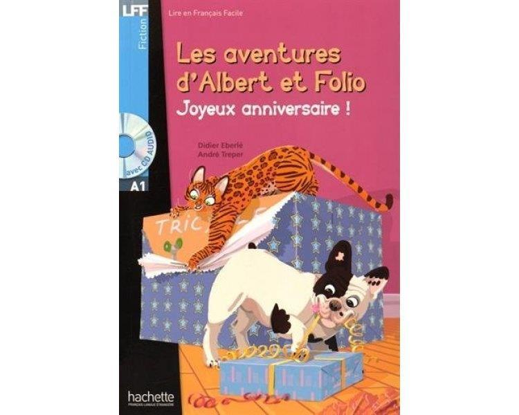 LES AVENTURES D' ALBERT ET FOLIO - JOYEUX ANNIVERSAIRE A1 (+ CD AUDIO MP3)