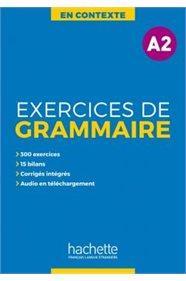 EXERCICES DE GRAMMAIRE EN CONTEXTE A2 (+MP3+CORRIGES)