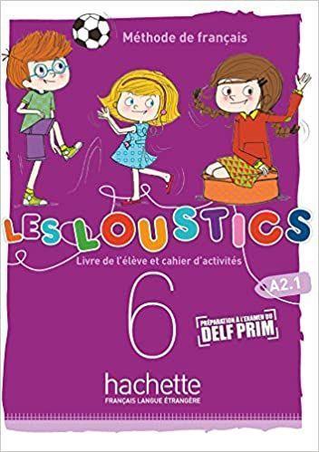 LES LOUSTICS 6 A2.1 LIVRE DE L'ELEVE & CAHIER D'ACTIVITES (+CD)